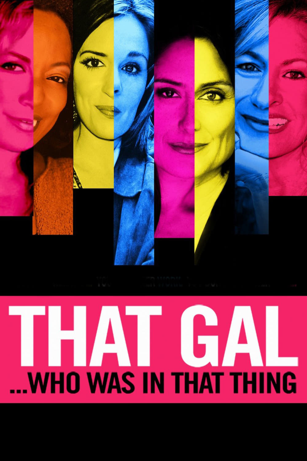 Постер That Gal...Who Was in That Thing: That Guy 2